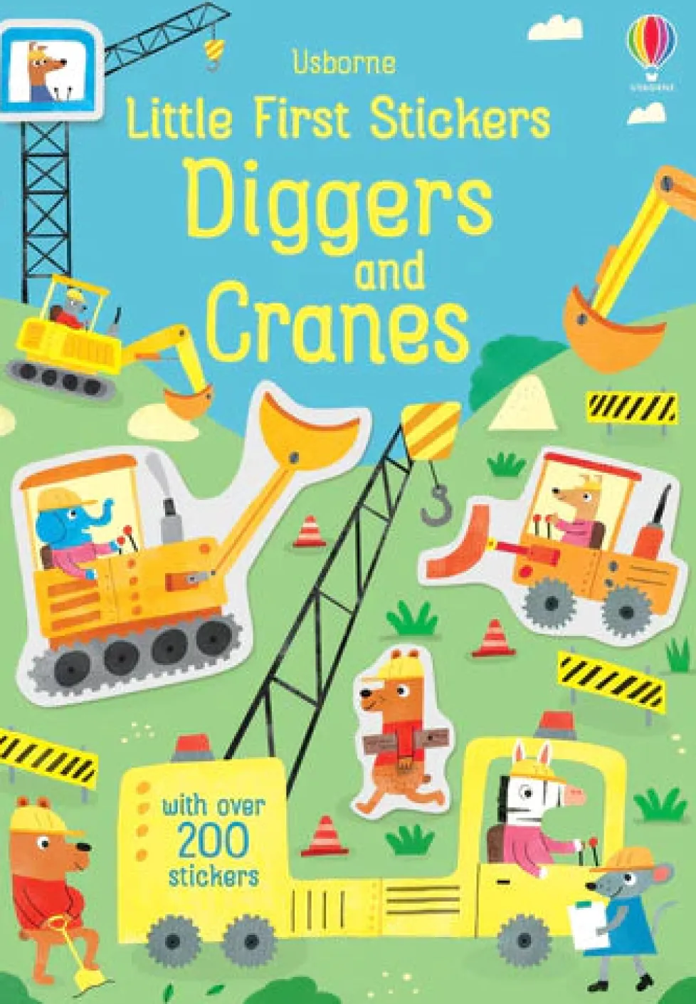 Usborne Little First Sticker Book: Diggers and Cranes
