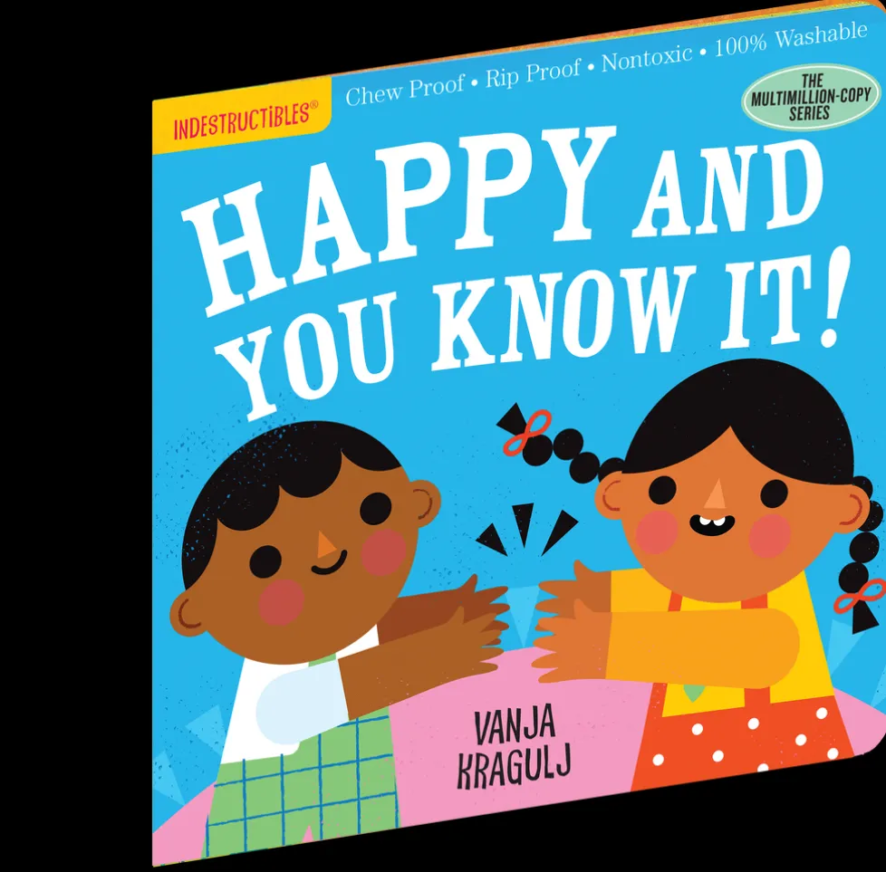 Indestructibles: Happy and You Know It!