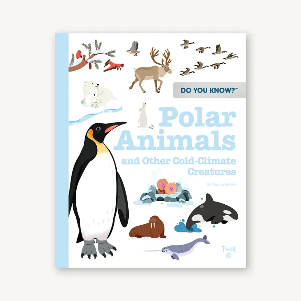 Do You Know? Polar Animals and Other Cold-Climate Creatures