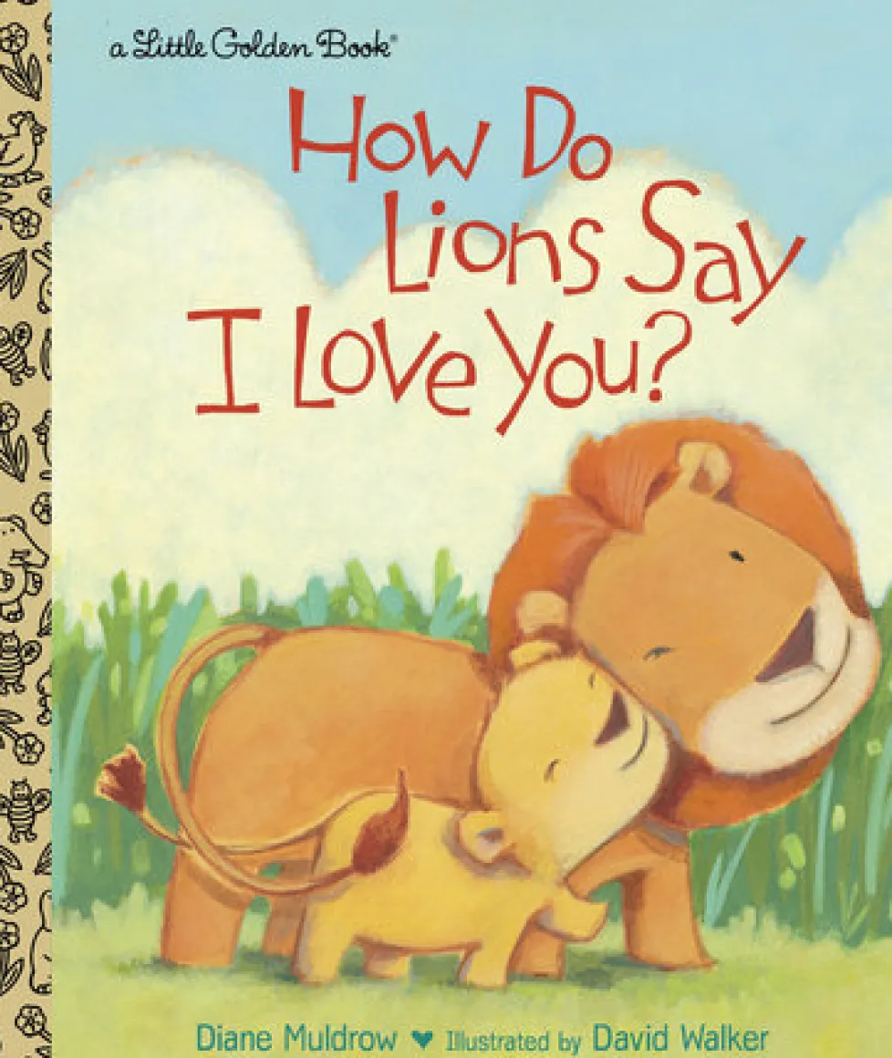 Little Golden Books - How do Lions Say I Love You?
