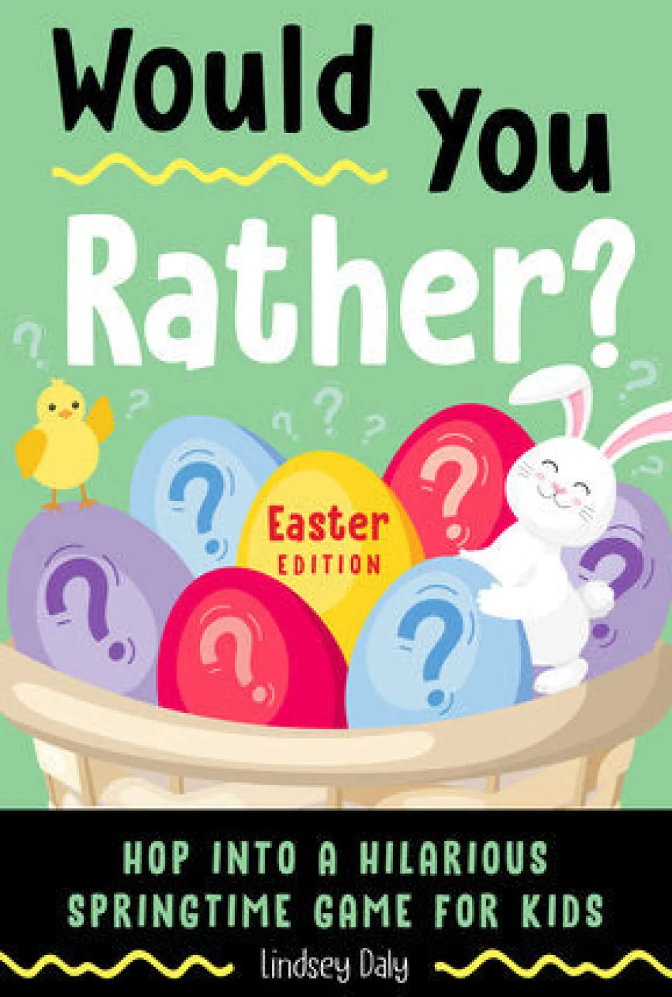Would You Rather? Easter Edition