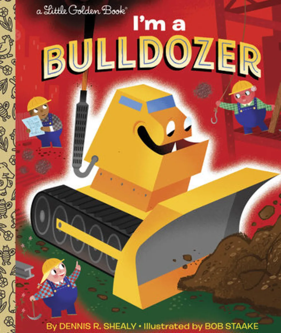 Little Golden Books - I'm a Bulldozer
