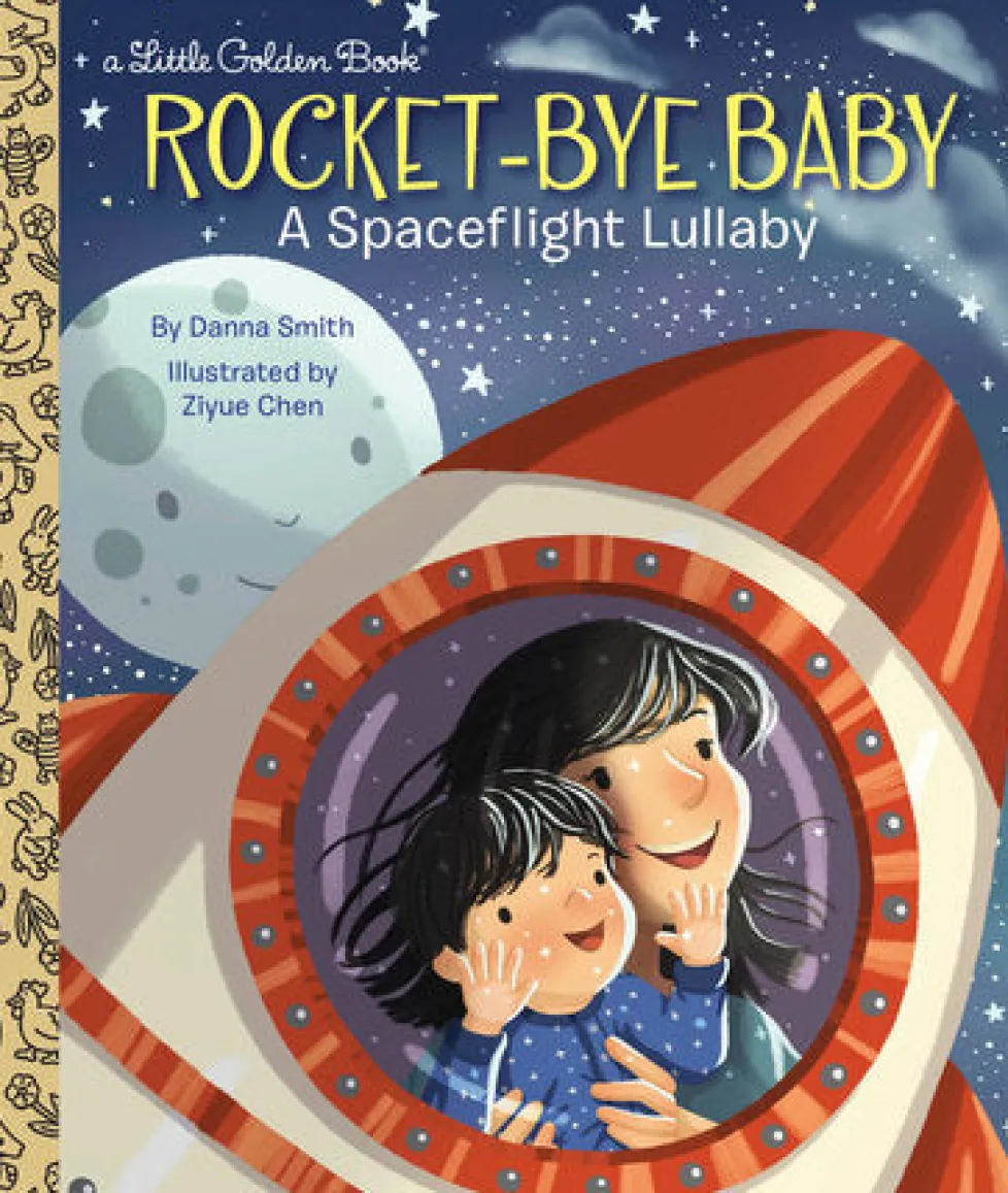 Little Golden Books - Rocket-Bye Baby: A Spaceflight Lullaby