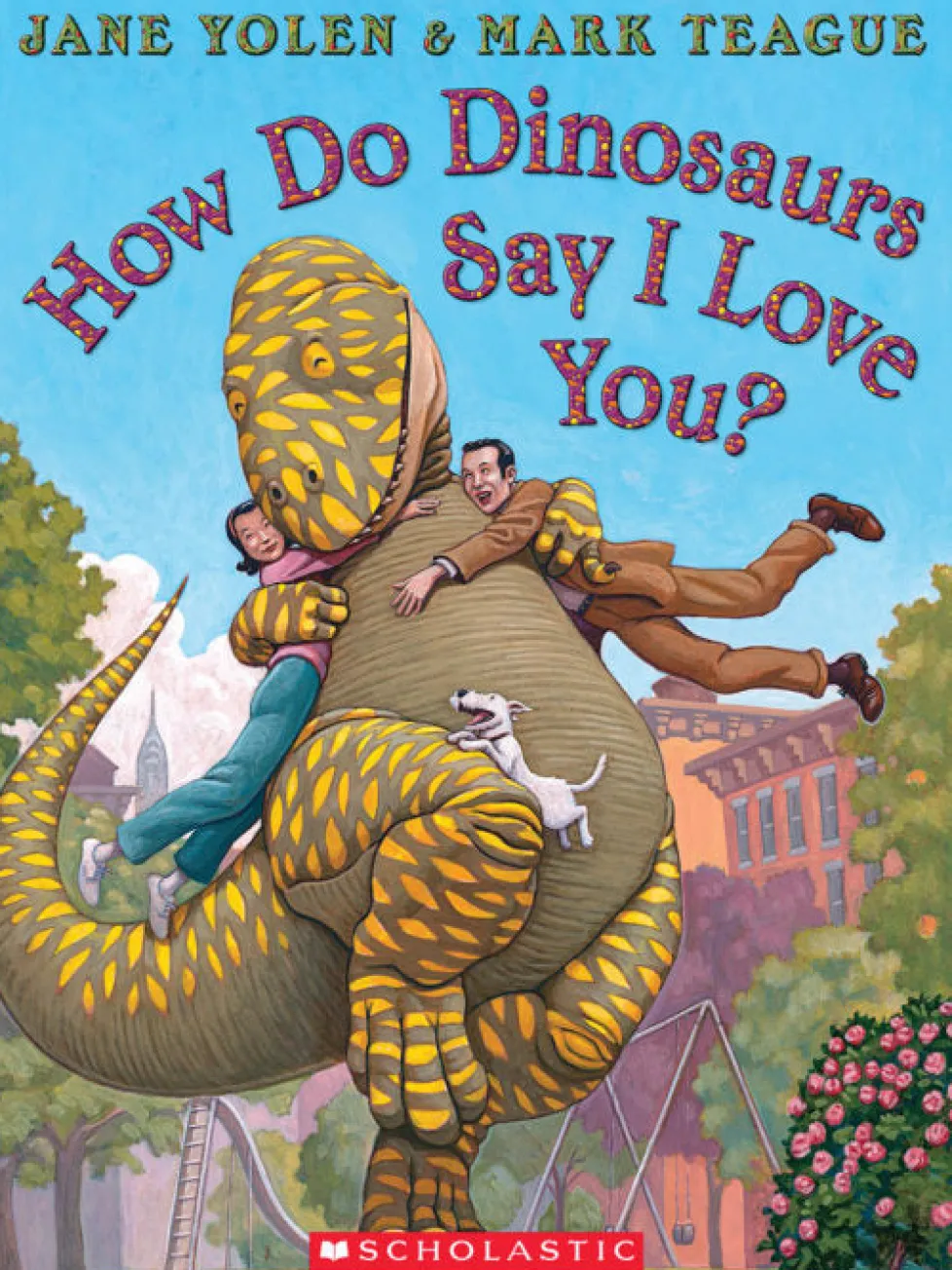 How Do Dinosaurs Say I Love You?