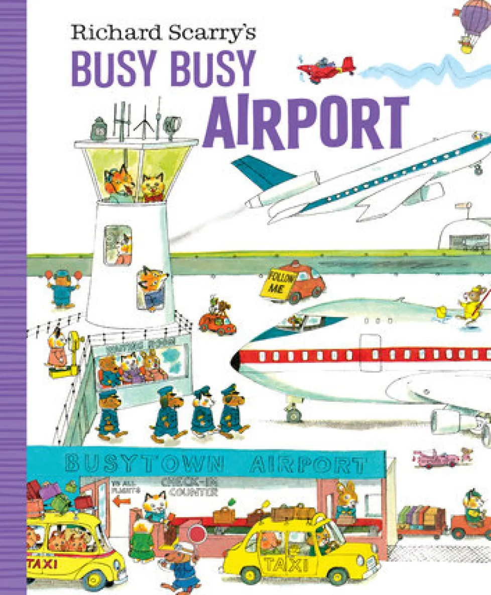 Richard Scarry's Busy Busy Airport