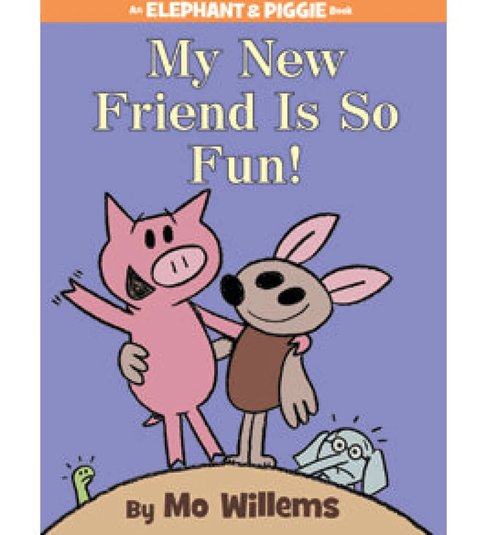 An Elephant and Piggie Book: My New Friend is So Fun!