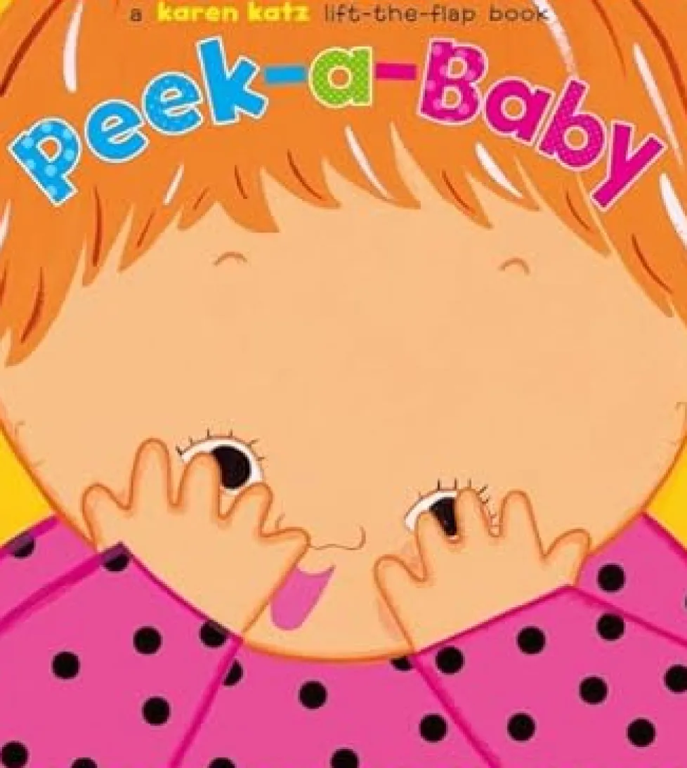 Karen Katz: Peek-a-Baby
