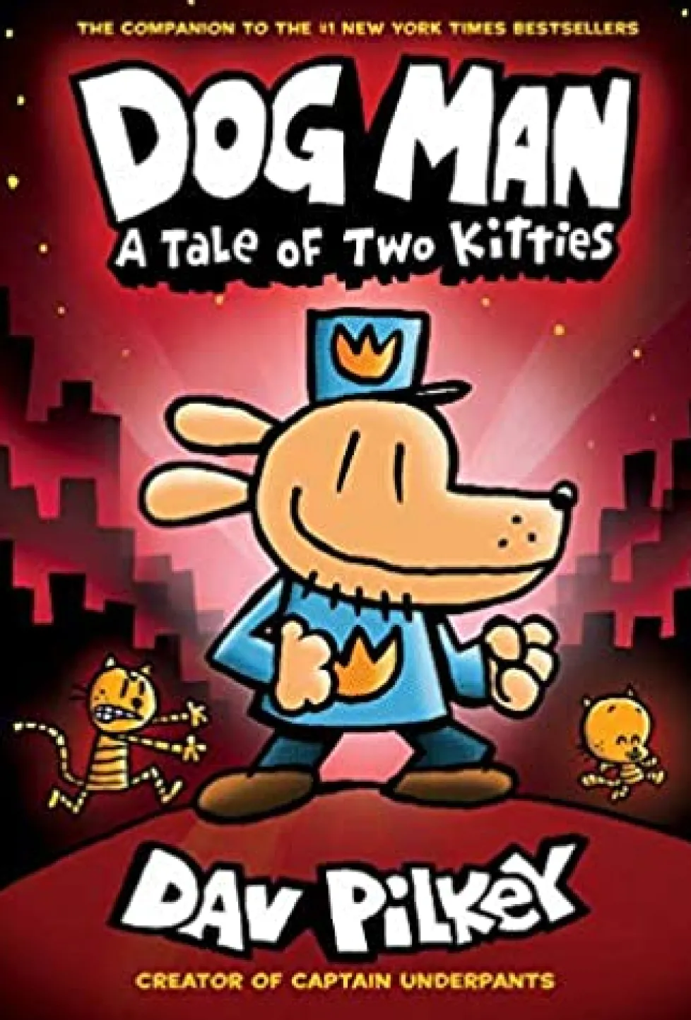 Dog Man: A Tale of Two Kitties (#3)