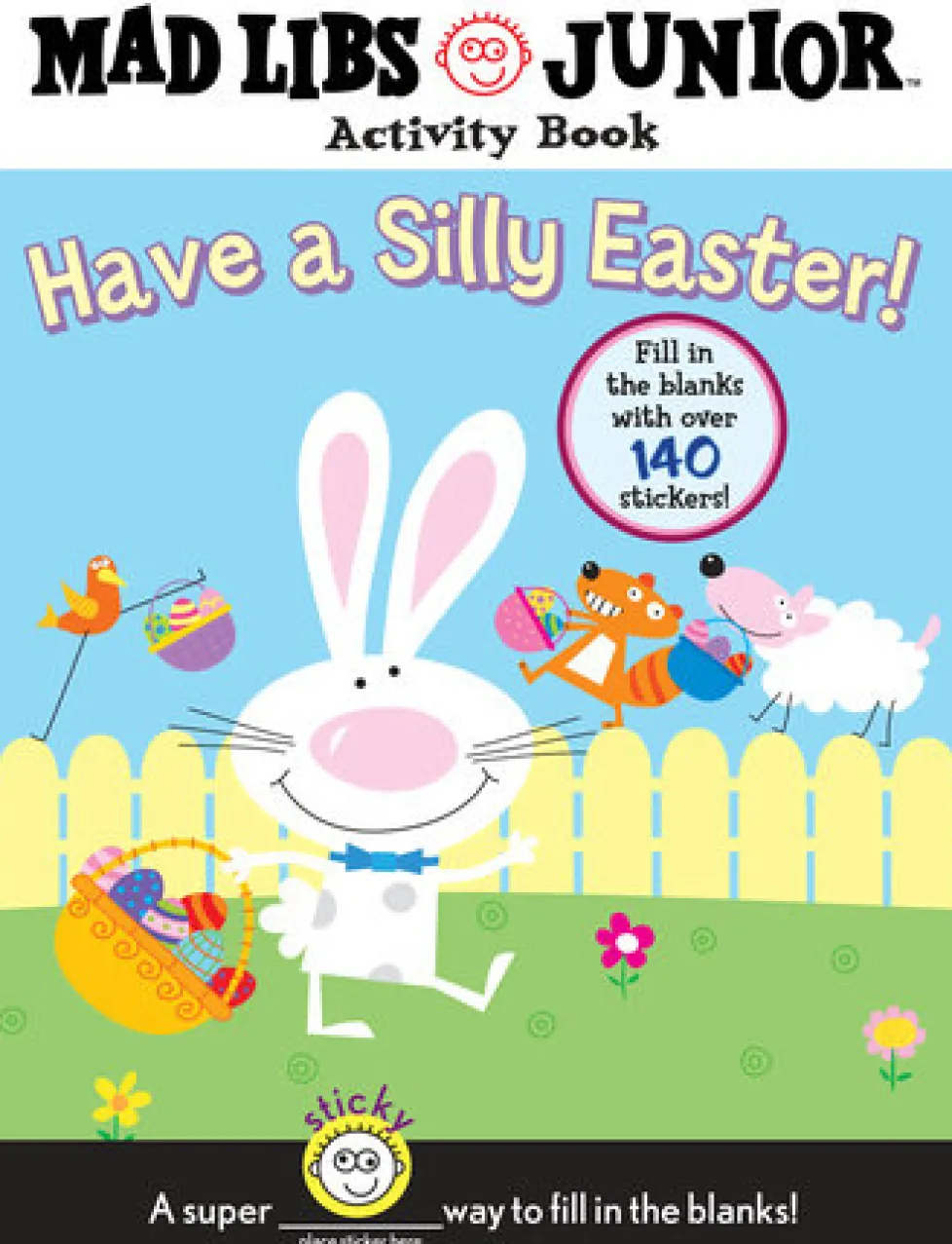 Mad Libs Junior Have a Silly Easter!