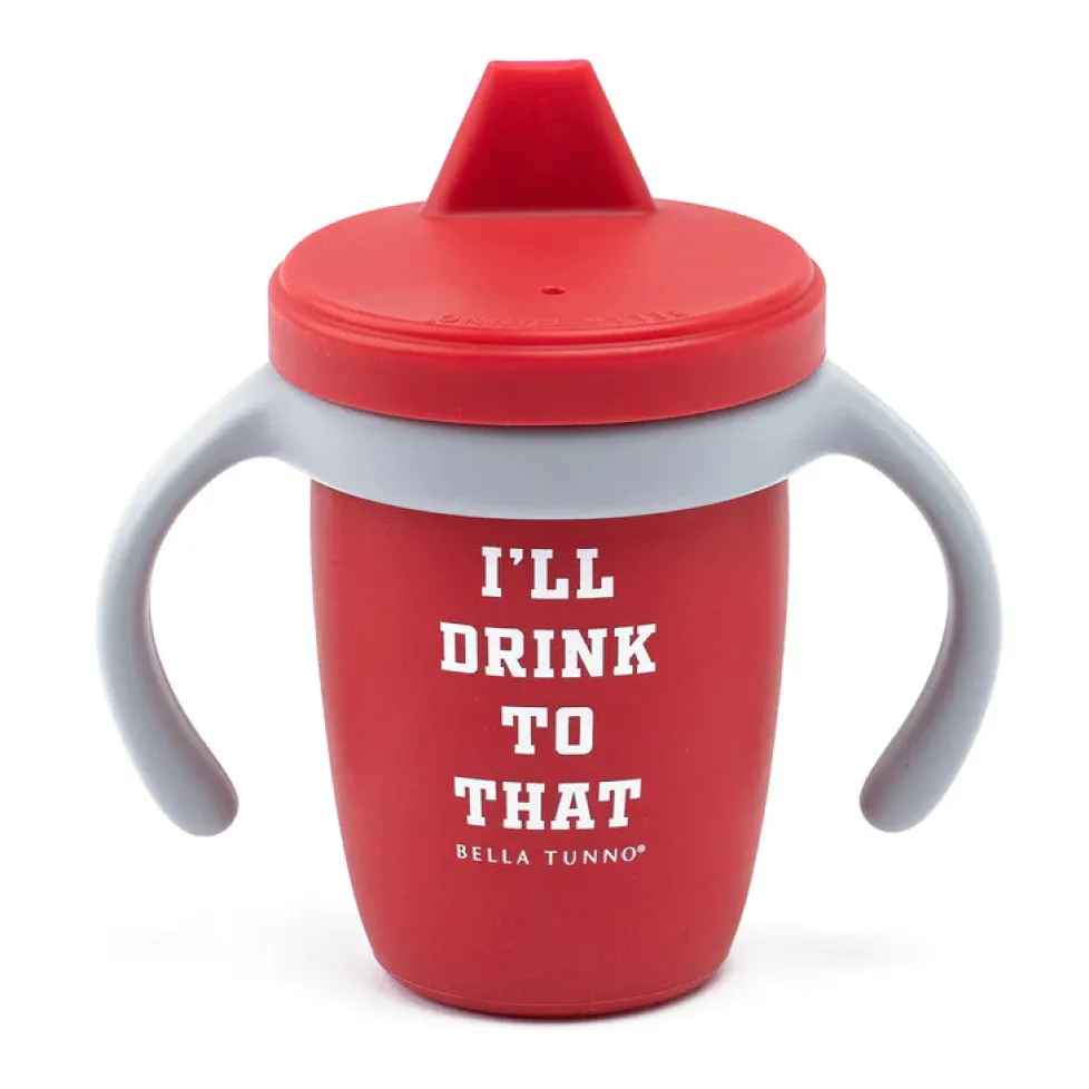 Bella Tunno Happy Sippy Cup: I'll Drink to That