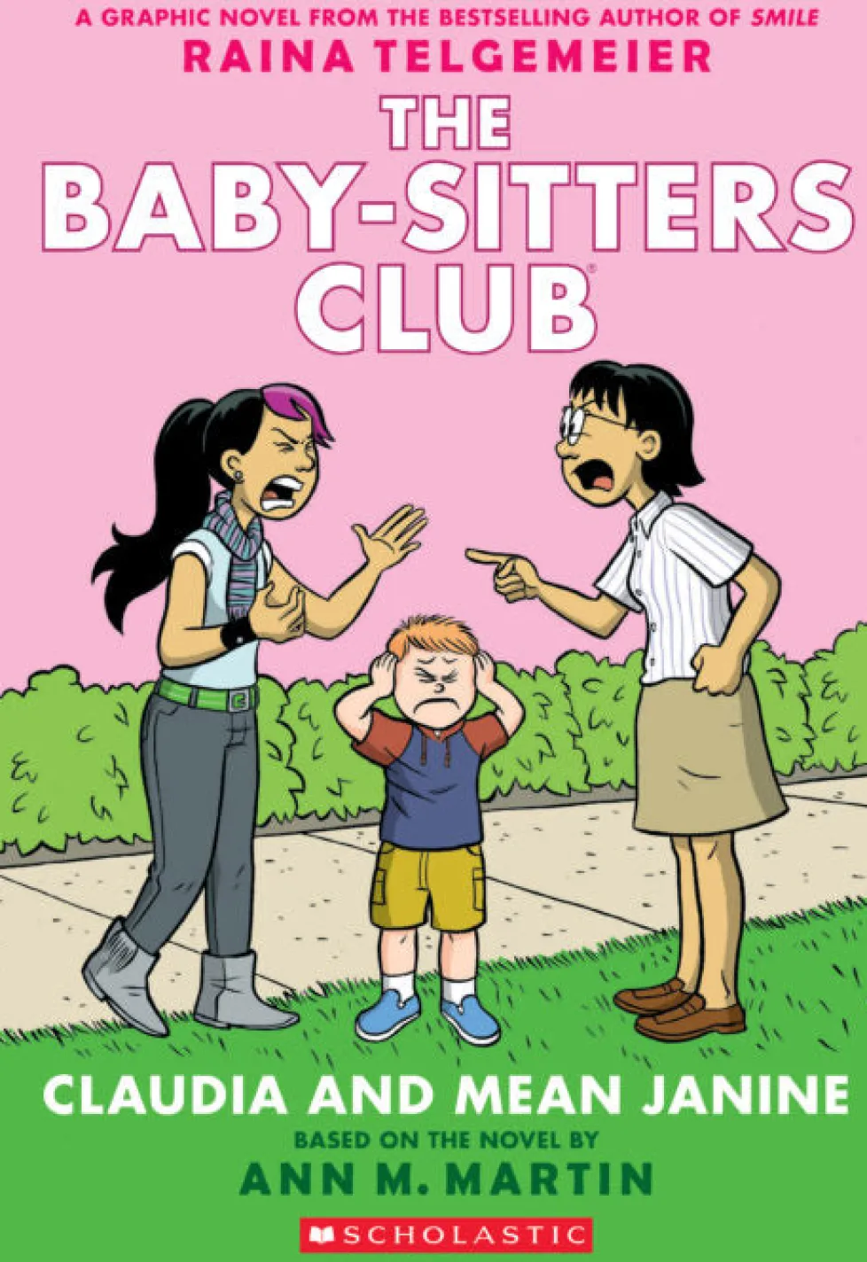 The Baby-Sitters Club Graphic Novel: Claudia and the Mean Janine (#4)