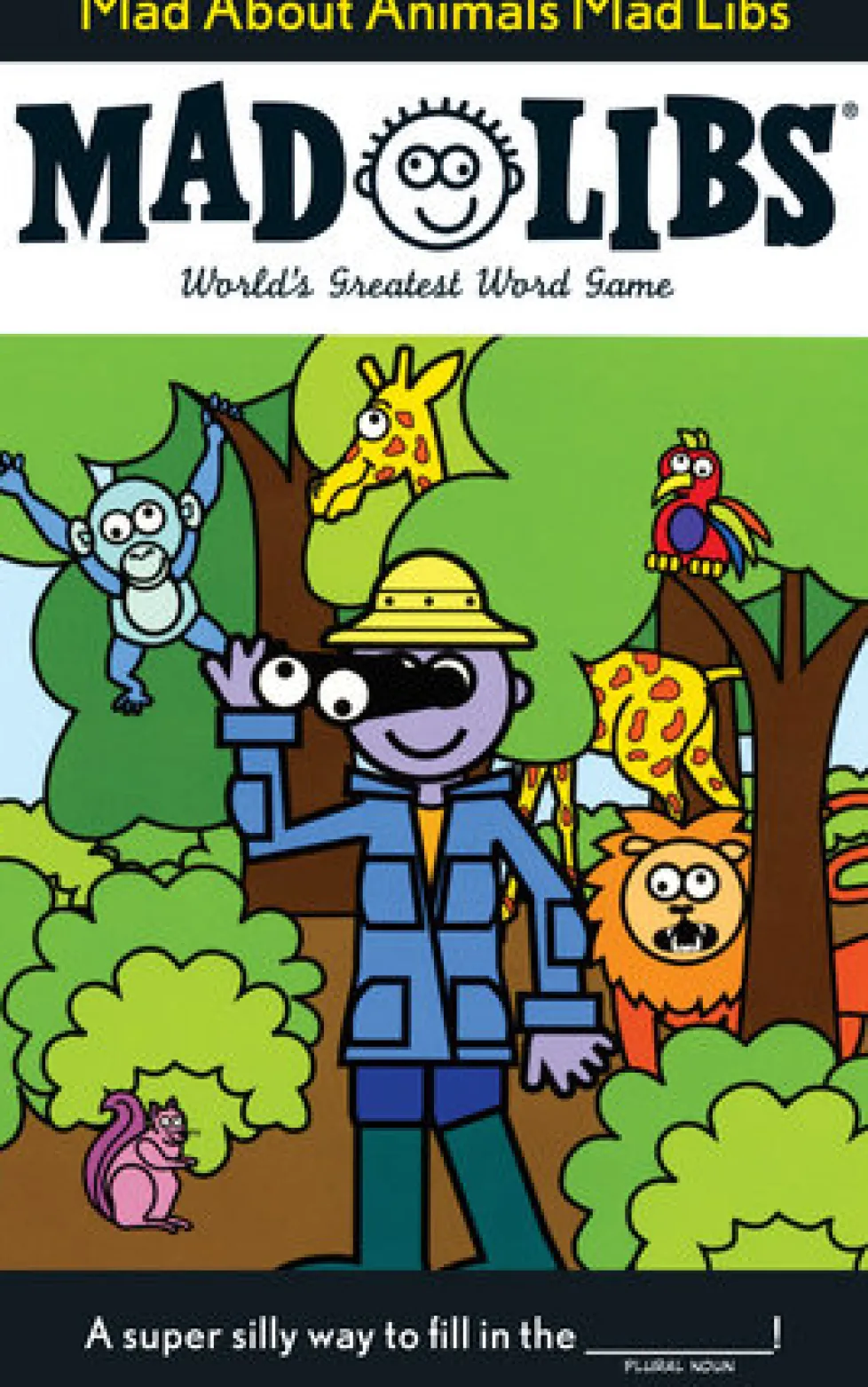 Mad Libs® Mad About Animals Mad Libs