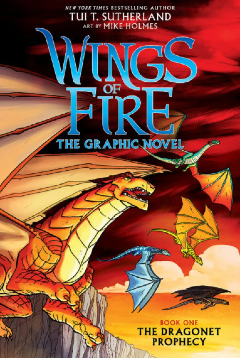 Wings of Fire: Book One - The Dragonet Prophecy
