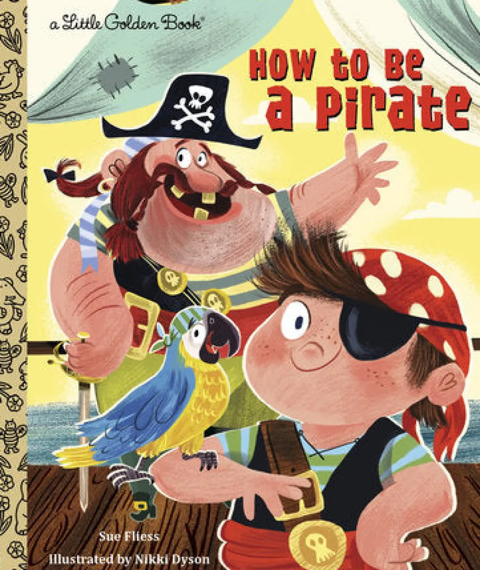 Little Golden Books - How to be a Pirate