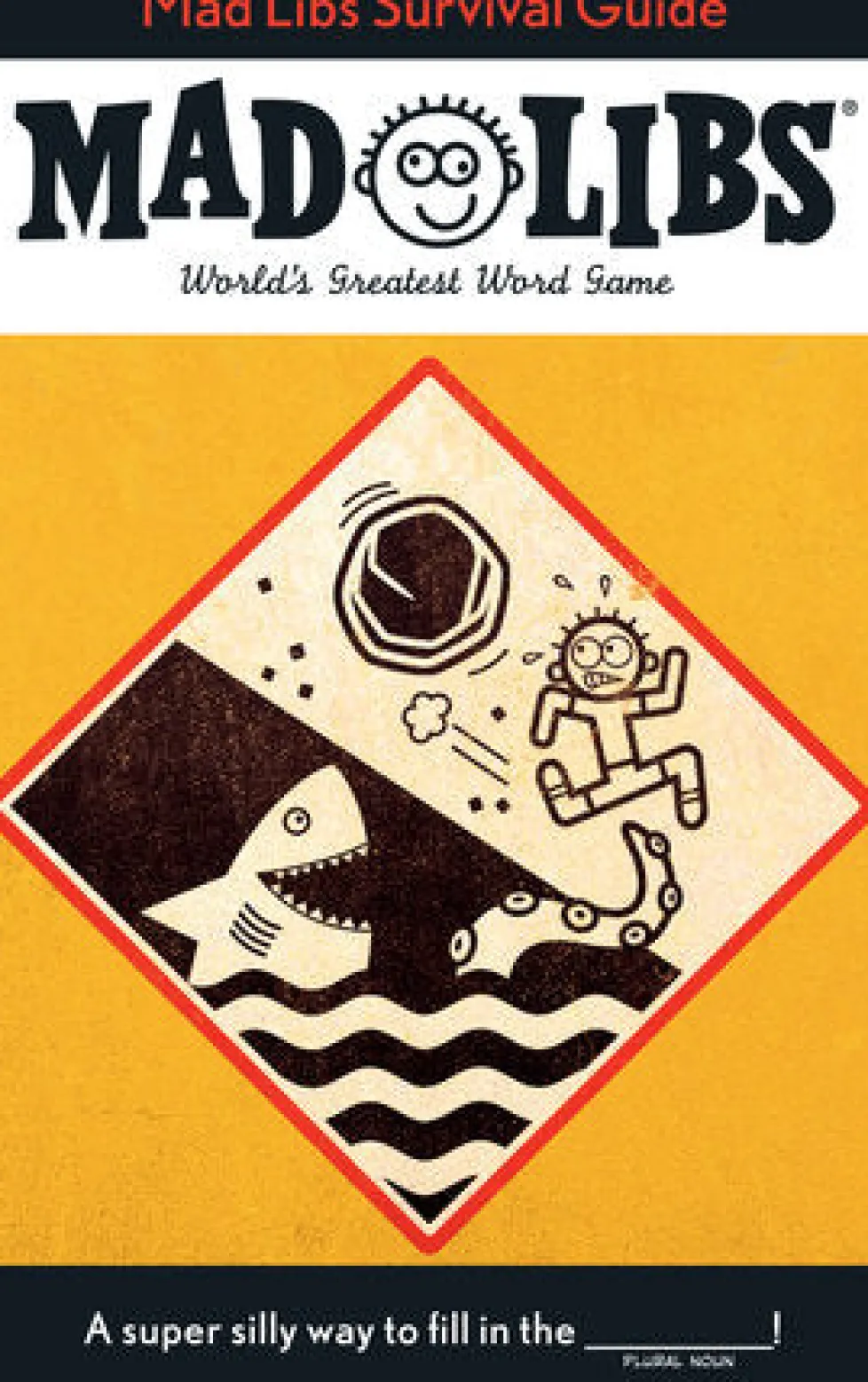 Mad Libs® Survival Guide