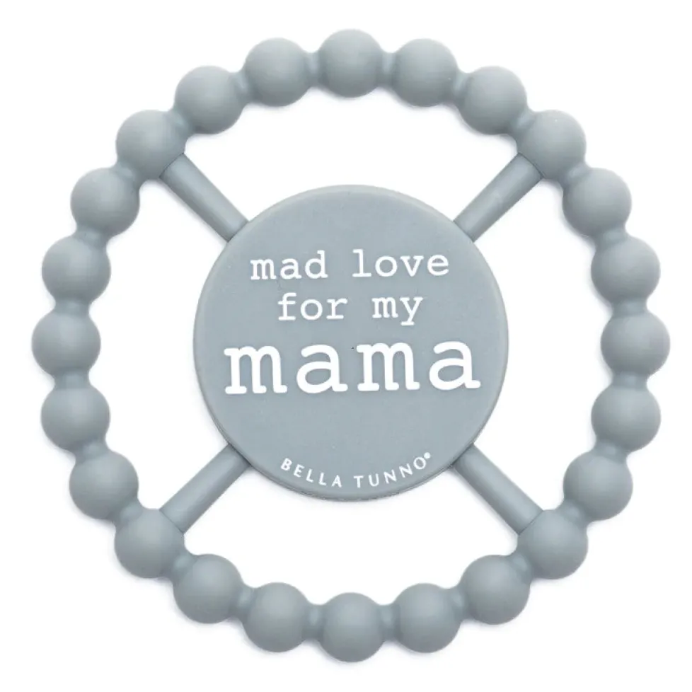 Bella Tunno Happy Teether: Mad Love for Mama