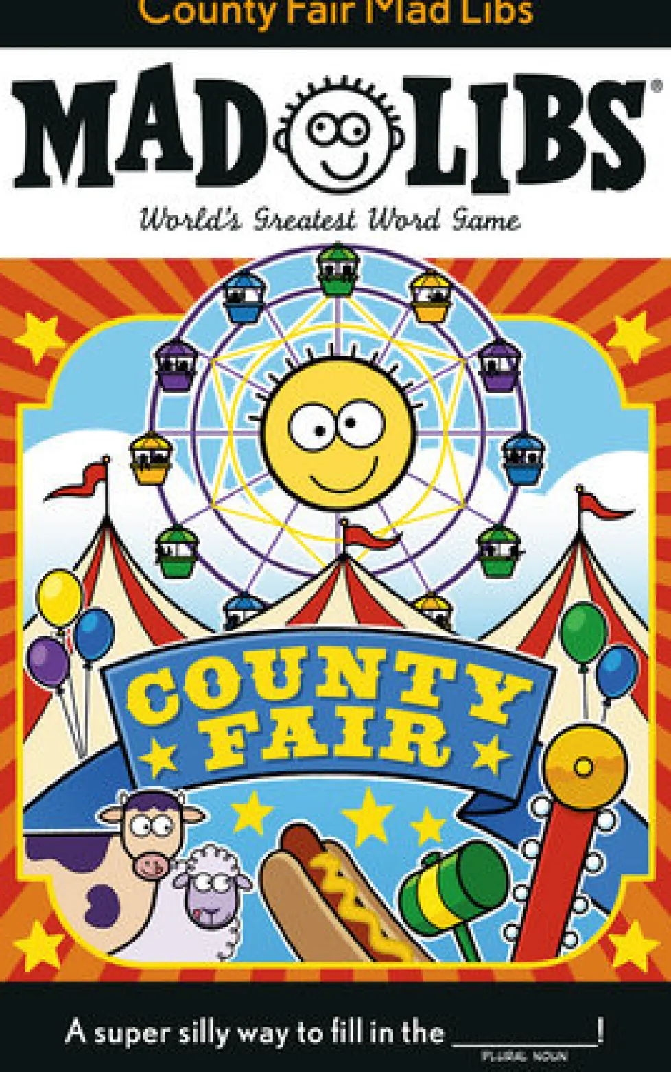 Mad Libs® County Fair Mad Libs