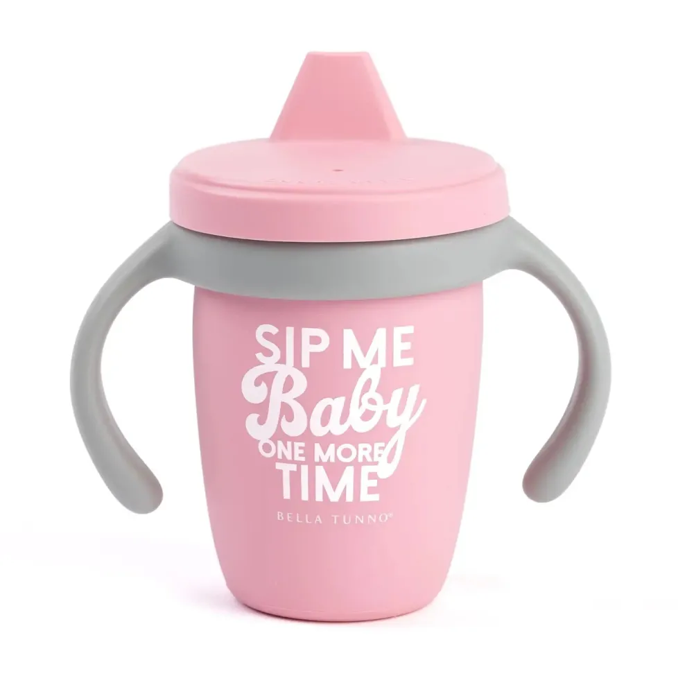 Bella Tunno Happy Sippy Cup: Sip Me Baby One More Time