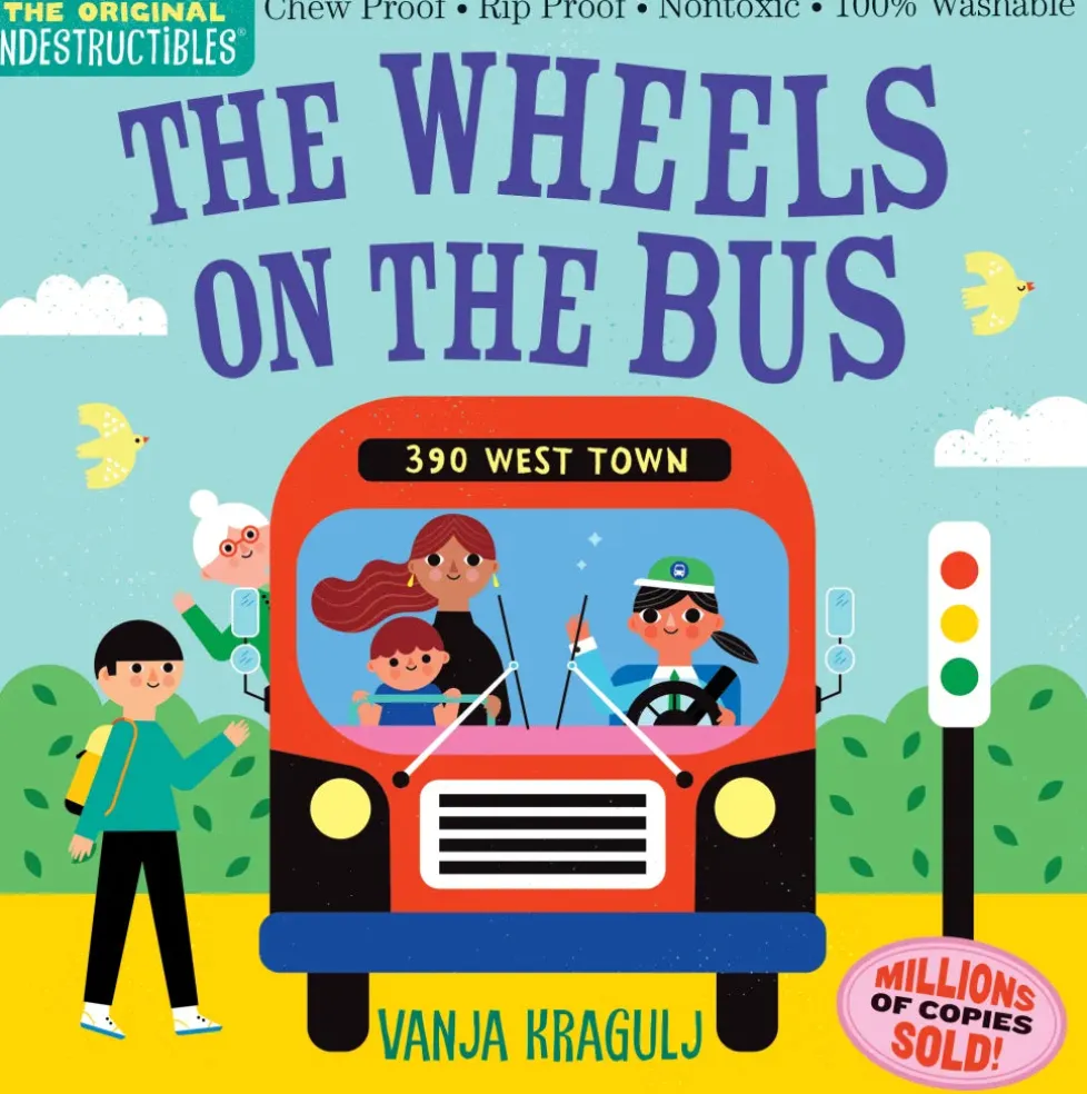 Indestructibles: The Wheels on the Bus
