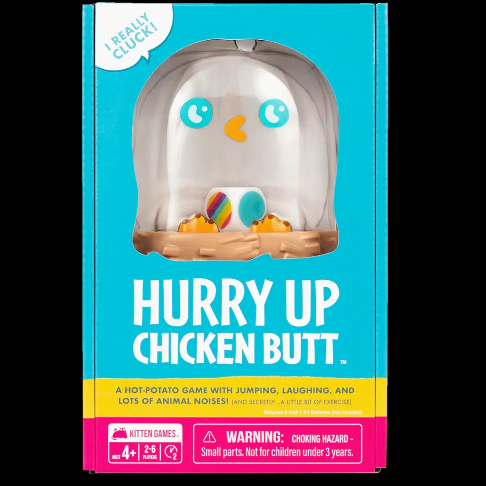Hurry Up Chicken Butt