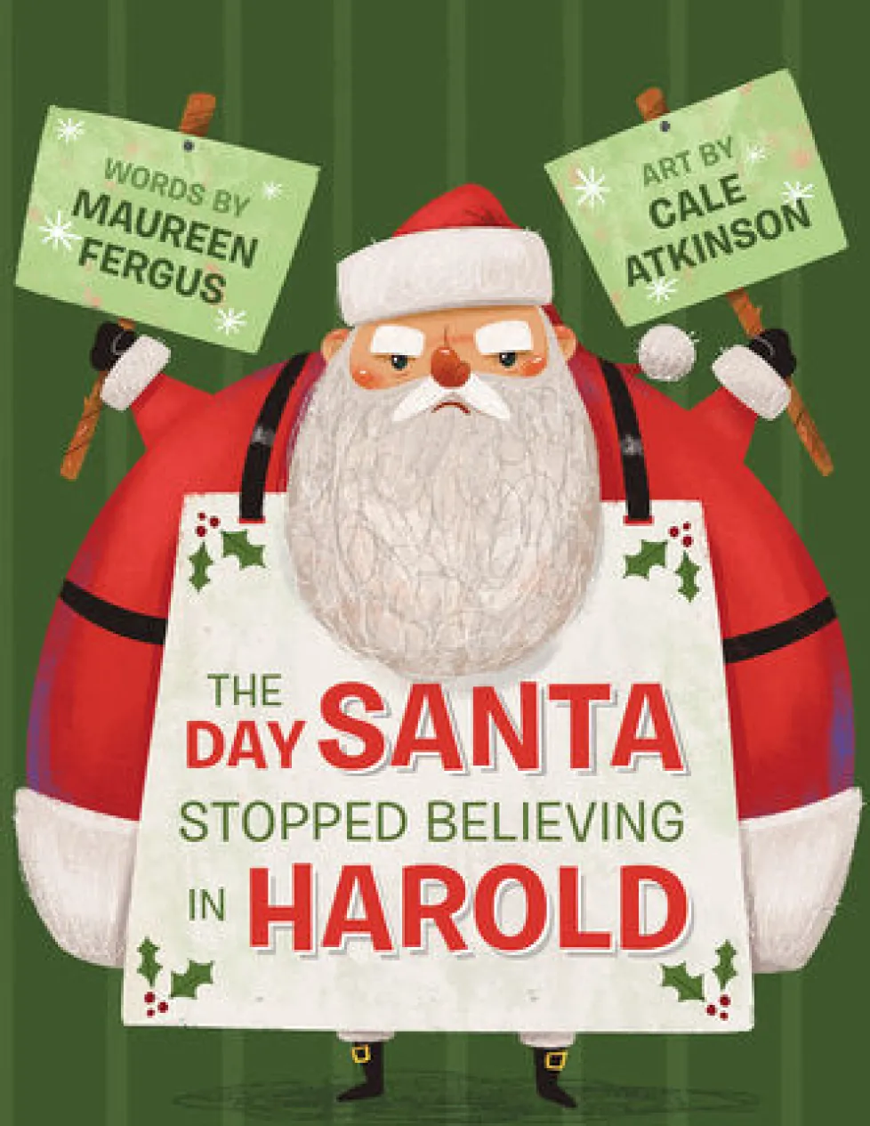 The Day Santa Stopped Believing in Harold