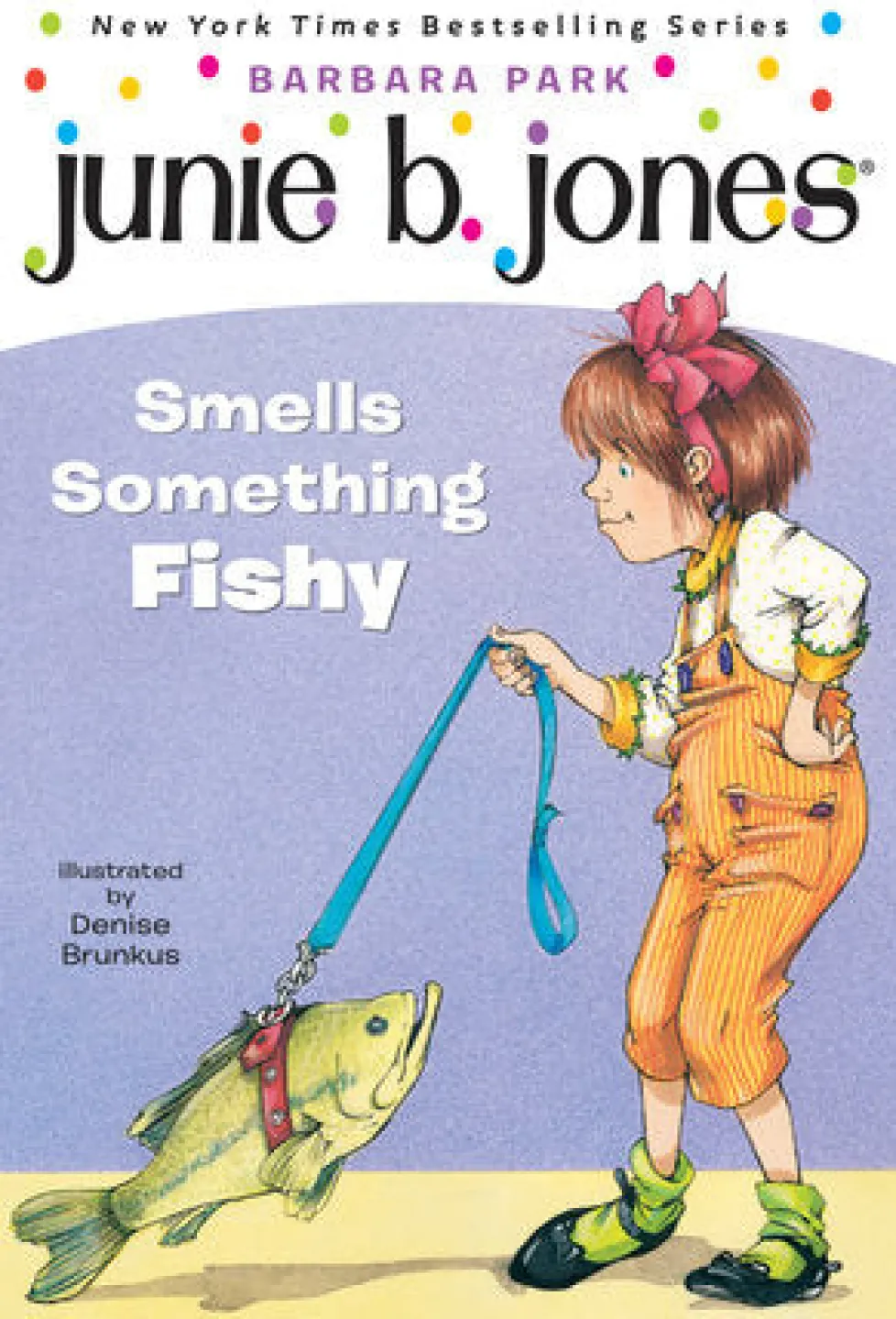 Junie B Jones: Smells Something Fishy (#12)