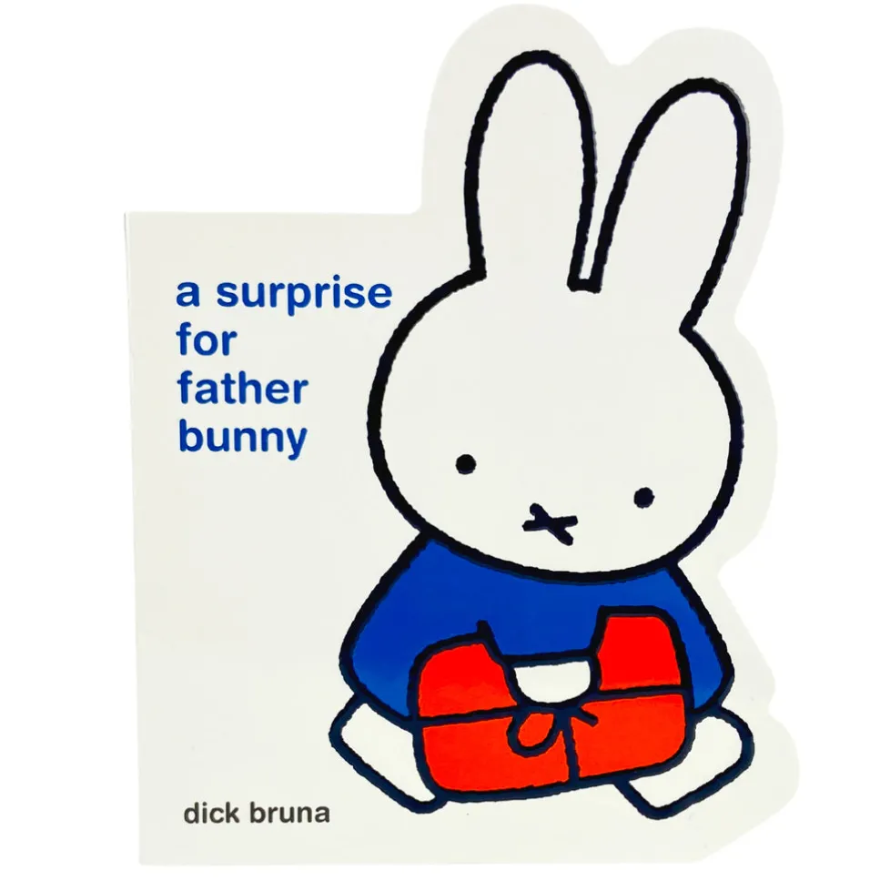 Miffy: A Surprise for Father Bunny
