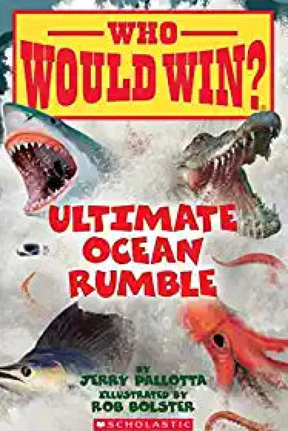 Who Would Win?: Ultimate Ocean Rumble