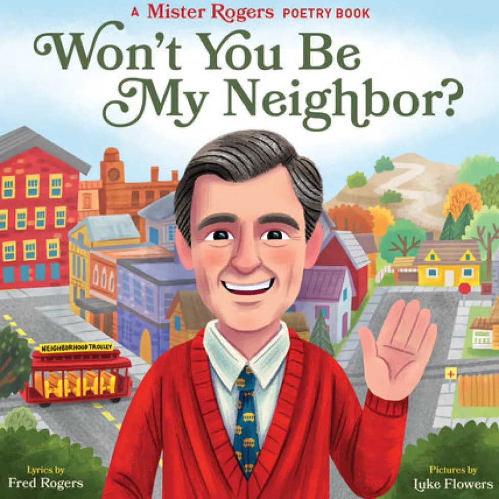 Mister Rogers: Won't You Be My Neighbor? Board Book