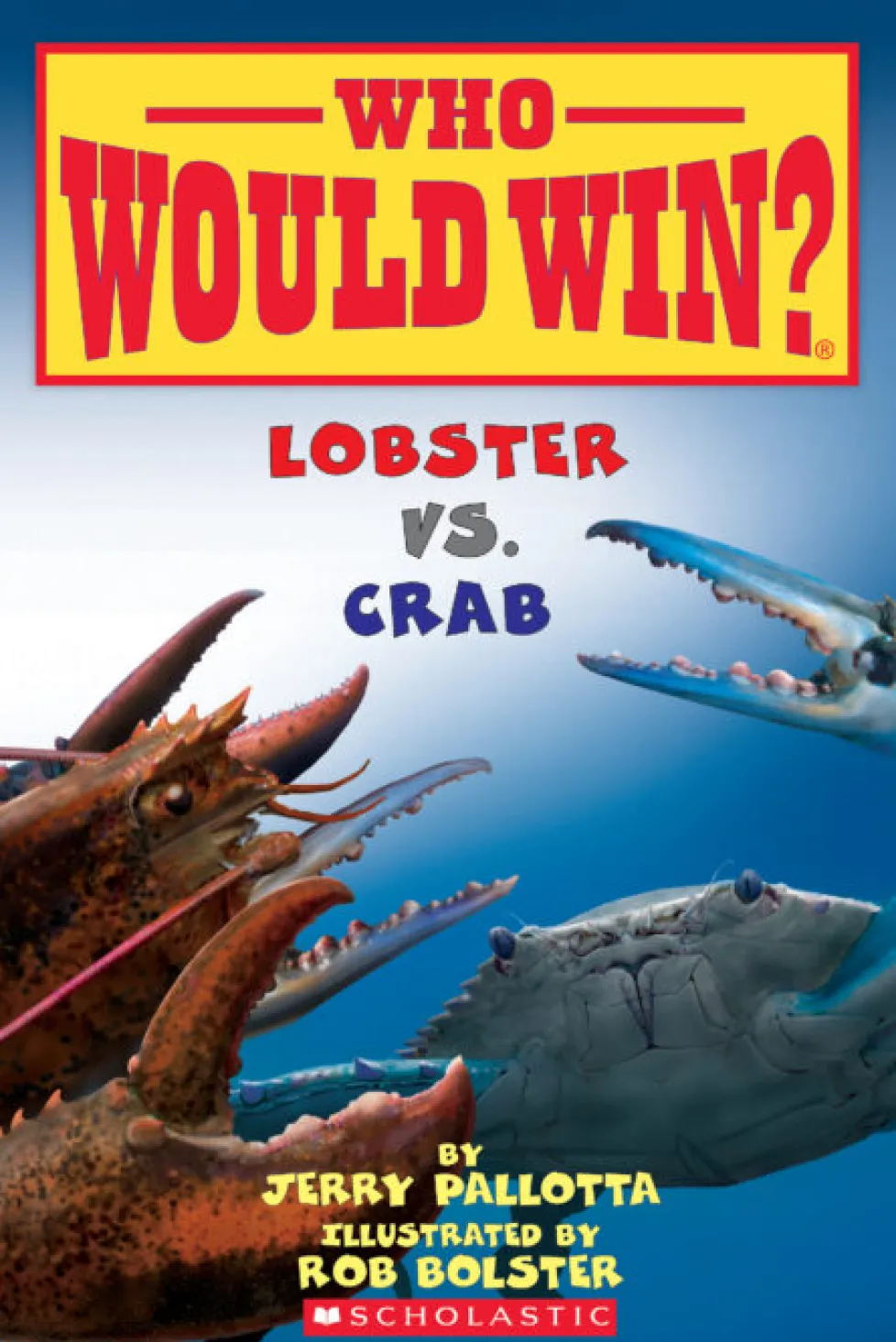 Who Would Win?: Lobster vs. Crab