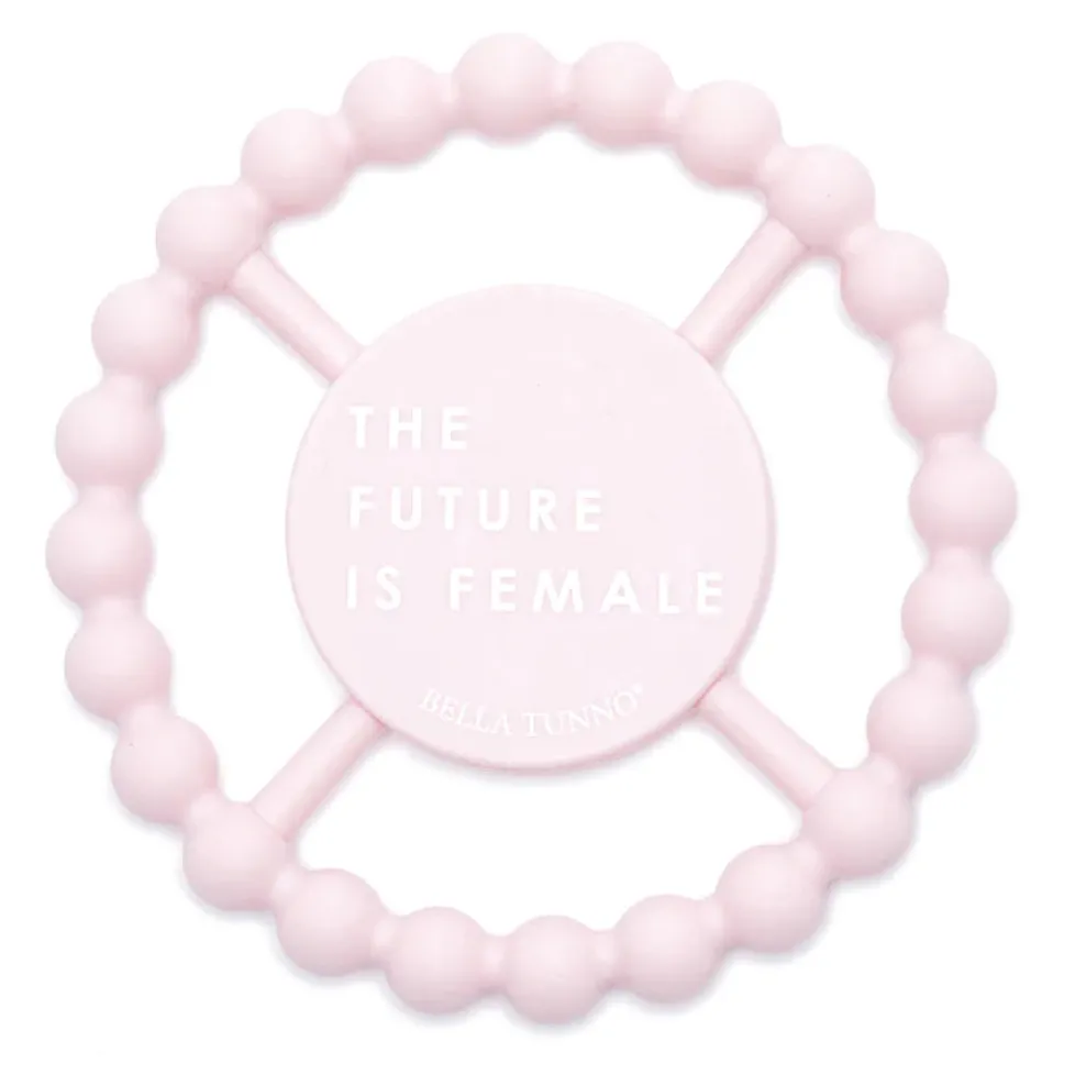 Bella Tunno Happy Teether: Future is Female
