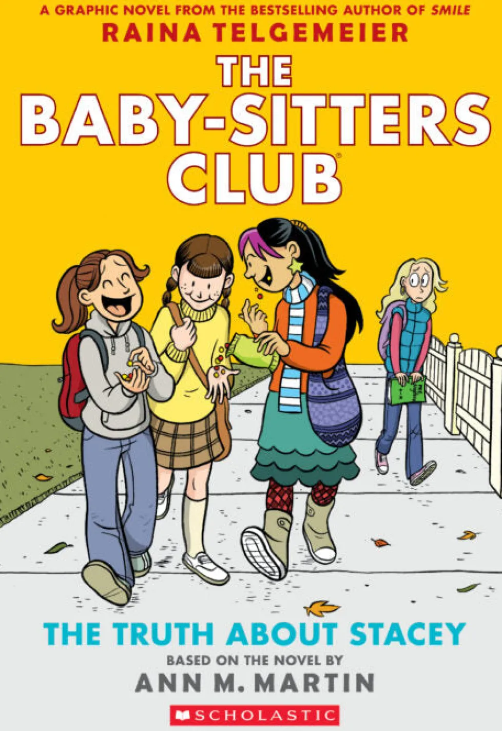 The Baby-Sitters Club Graphic Novel: The Truth About Stacey (#2)