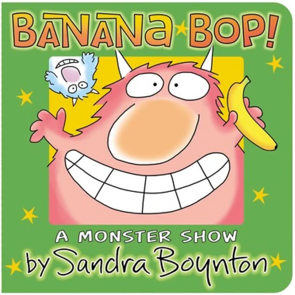 Sandra Boynton: Banana Bop!